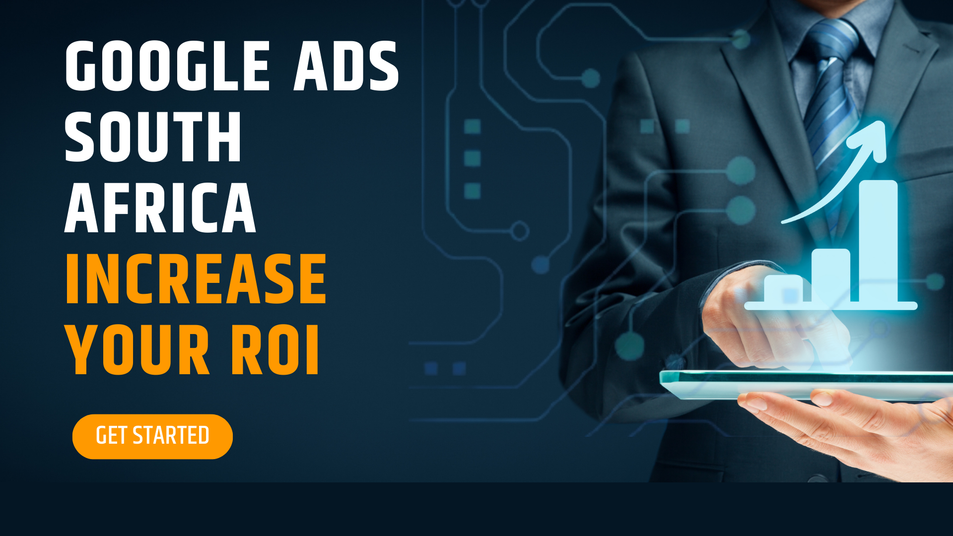 Google Ads South Africa - Increase ROI