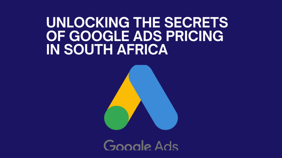 How much does Google Ads cost in South Africa Google Ads Pricing