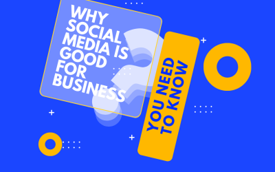 Why Your Business Needs a Social Media Marketing Agency